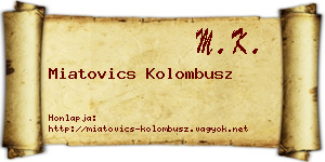 Miatovics Kolombusz névjegykártya